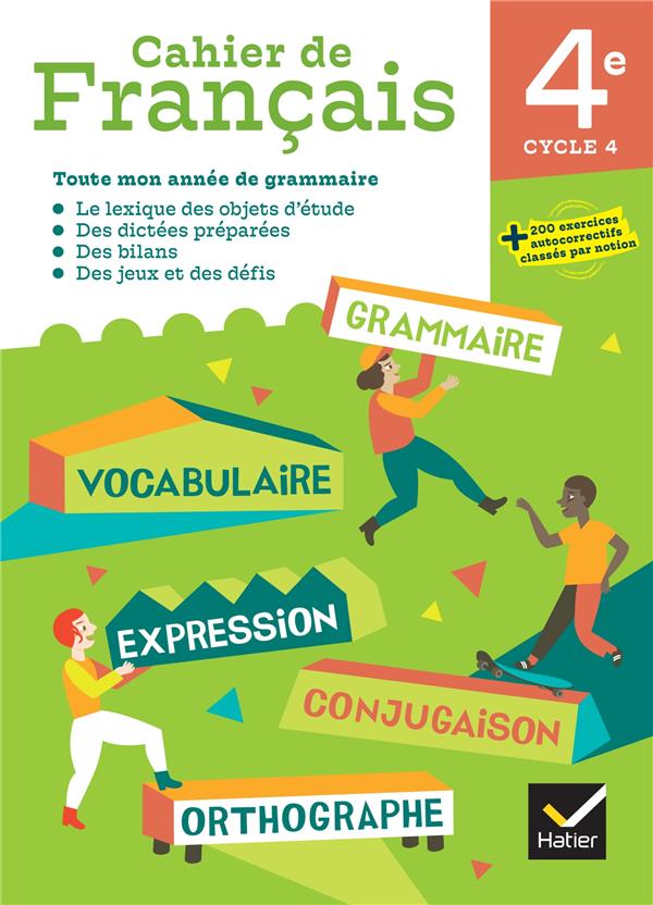 Cahier de français : 4e ; Cahier élève