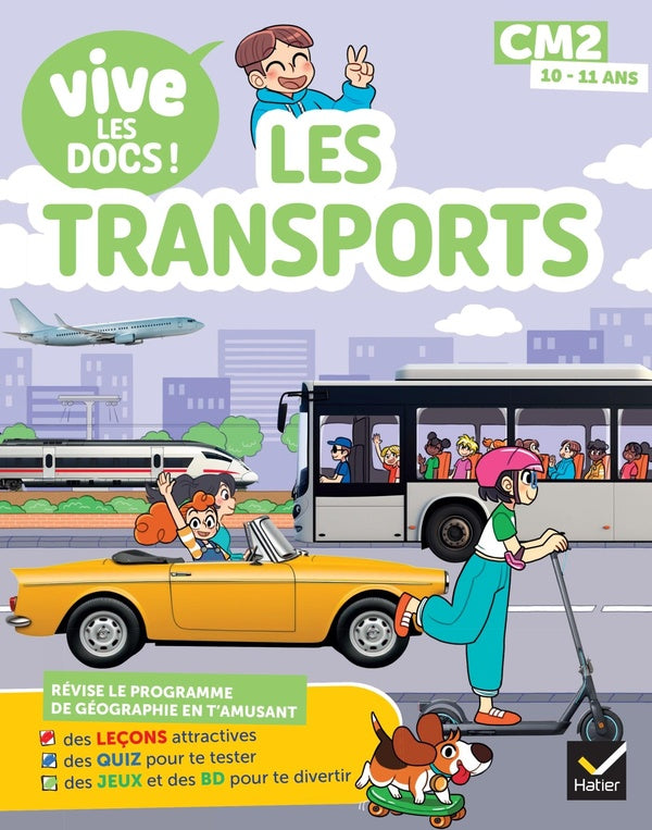 Vive les docs ! CM2 ; Les transports