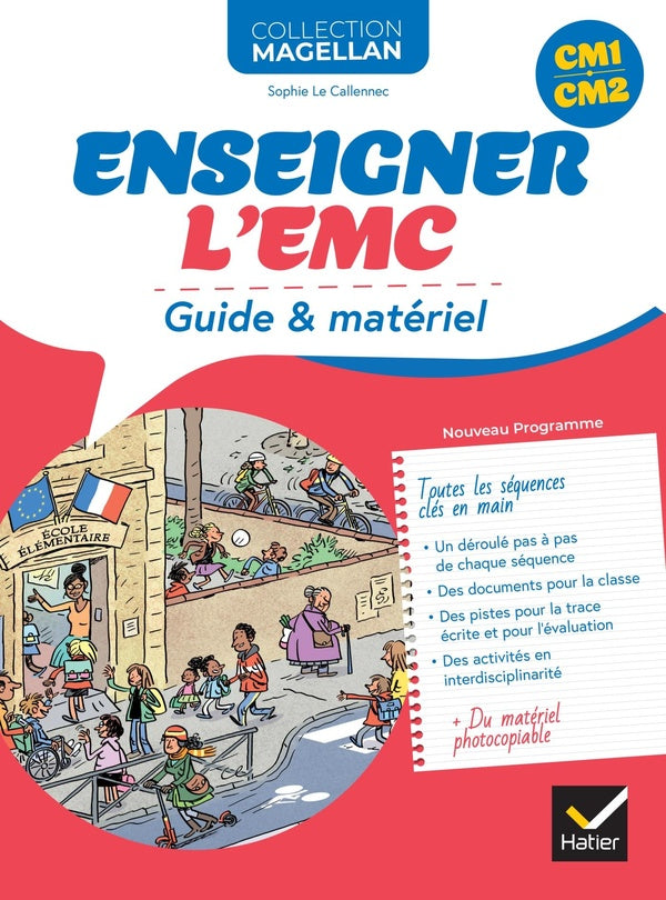 Magellan : Enseigner l'EMC ; CM1, CM2 ; Guide & matériel
