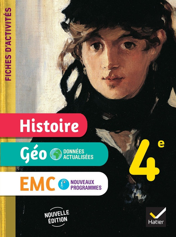 Histoire-Géographie-EMC : 4e ; Fiches d'activités (édition 2025)