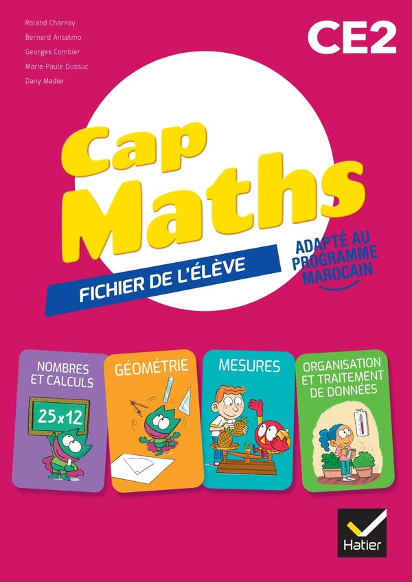Cap Maths : Maroc ; CE2 ; Fichier de l'élève