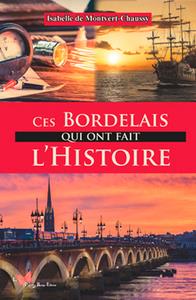 Ces Bordelais qui ont fait l'histoire - flash vidéo