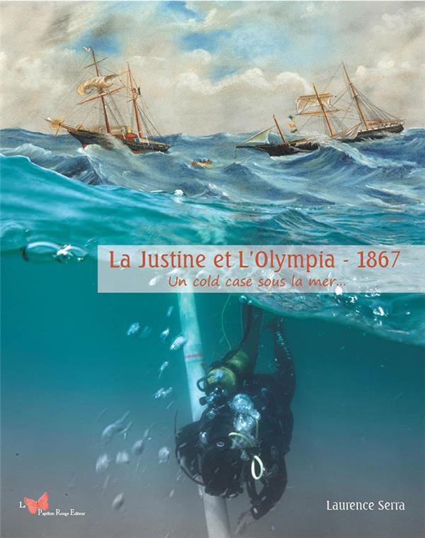 La Justine et L'Olympia : 1867 : un cold case sous la mer... - flash vidéo