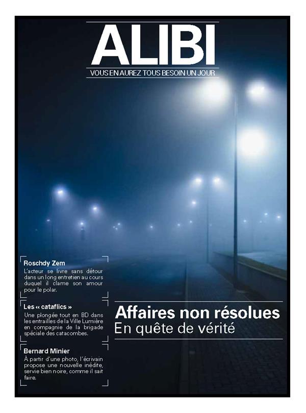 Alibi n.1 : affaires non résolues ; en quête de vérité