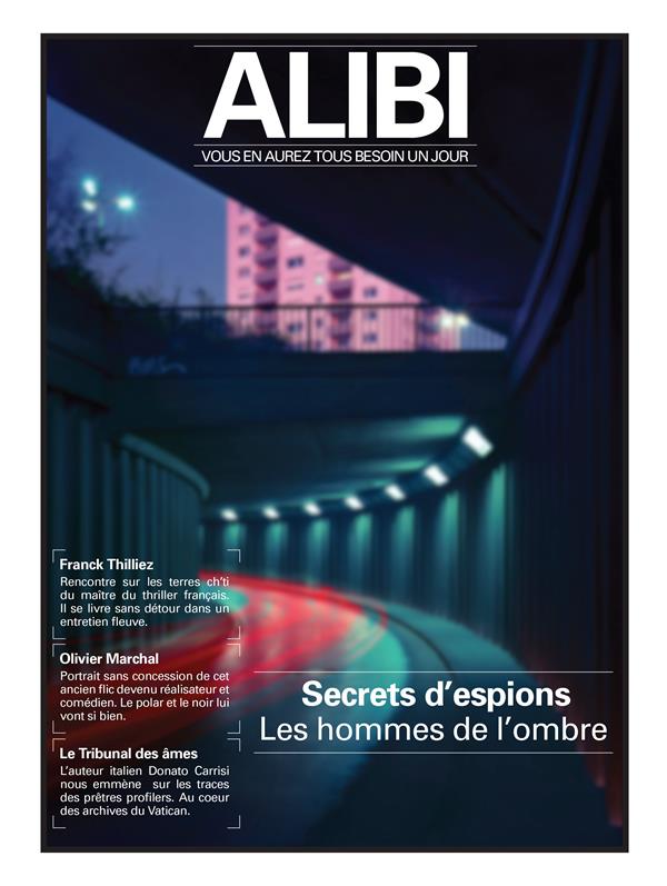 Alibi n.3 : secrets d'espions ; les hommes de l'ombre