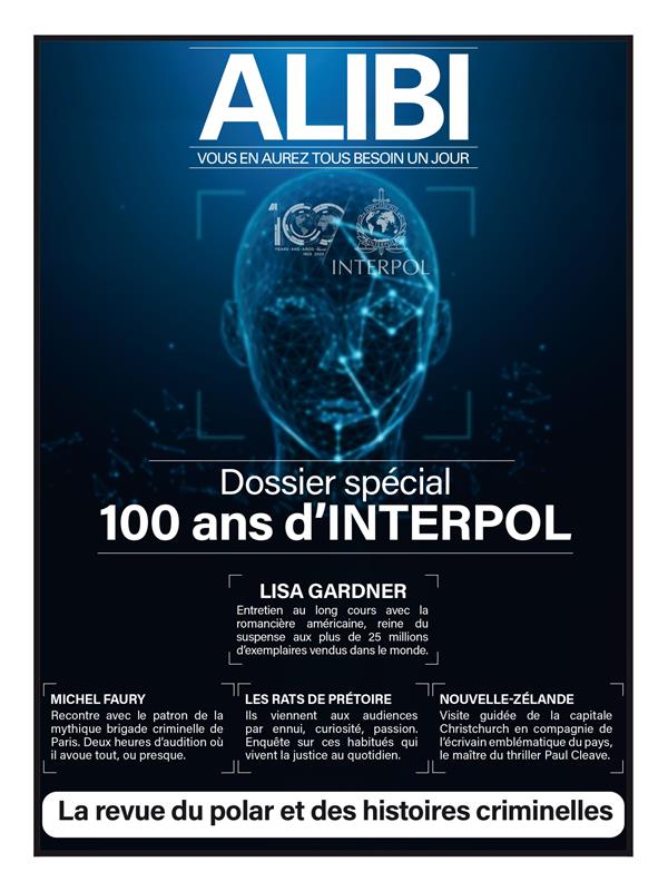 Alibi n.13 : 100 ans d'Interpol