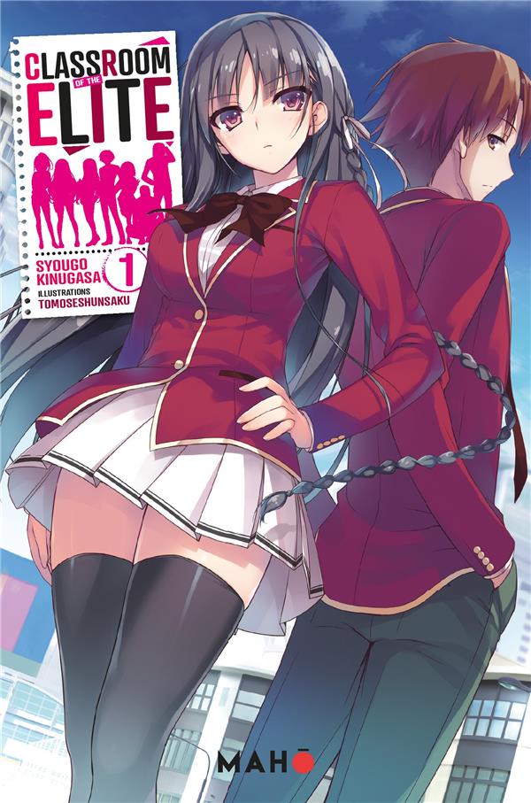 Classroom of the elite Tome 1