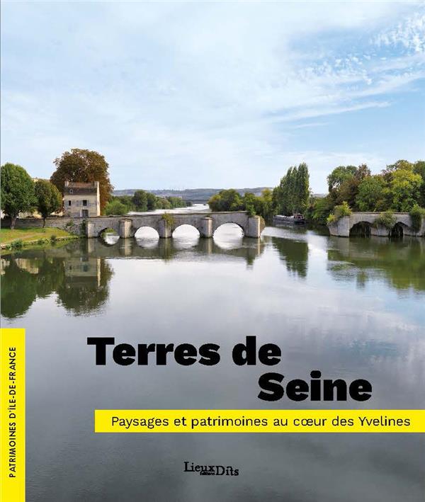 Terres de Seine : paysages et patrimoines au coeur des Yvelines - flash vidéo