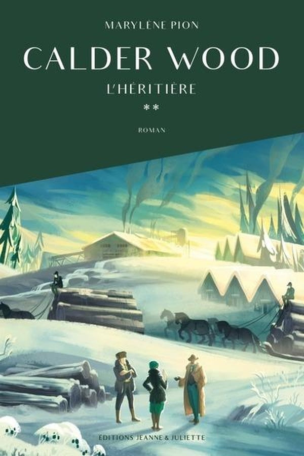 Calder wood Tome 2 : L'héritière