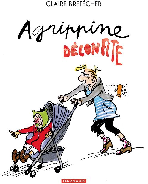 Agrippine Tome 8 ; Agrippine déconfite - flash vidéo