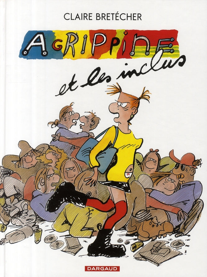 Agrippine Tome 4 ; Agrippine et les inclus