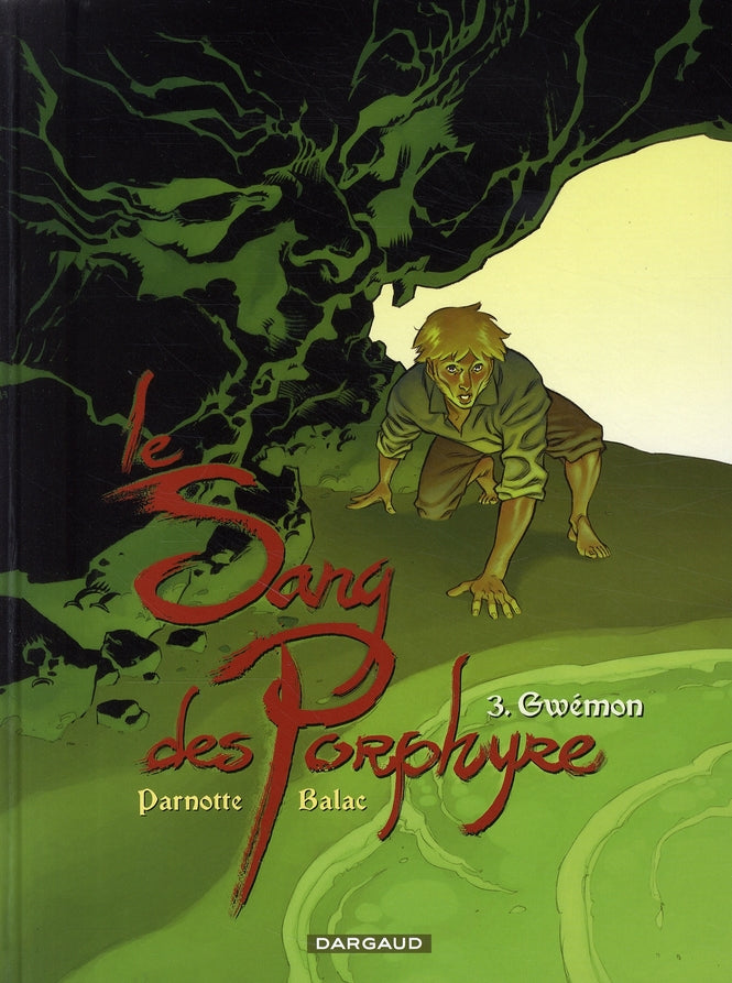 Le sang des Porphyre Tome 3 ; Gwémon