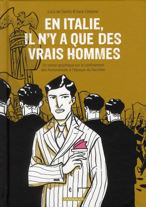 En Italie il n'y a que des vrais hommes ; un roman graphique sur le confinement des homosexuels à l'époque du fascisme - flash vidéo
