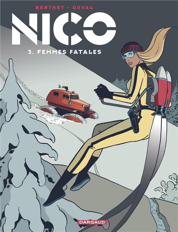 Nico Tome 3 ; femmes fatales
