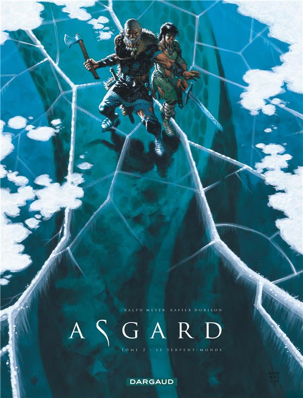 Asgard Tome 2 ; le Serpent-Monde