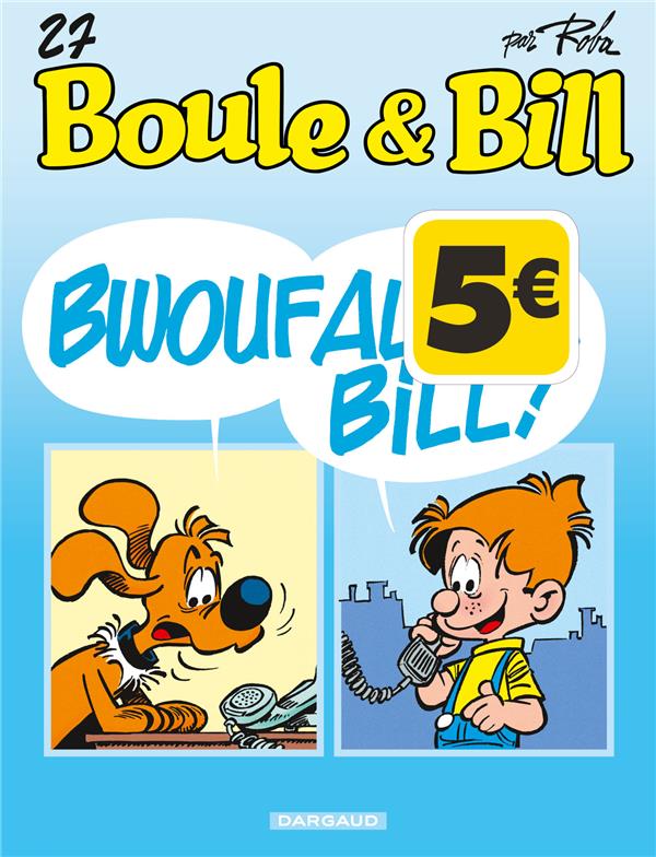 Boule & Bill Tome 27 : bwoufallo Bill ?