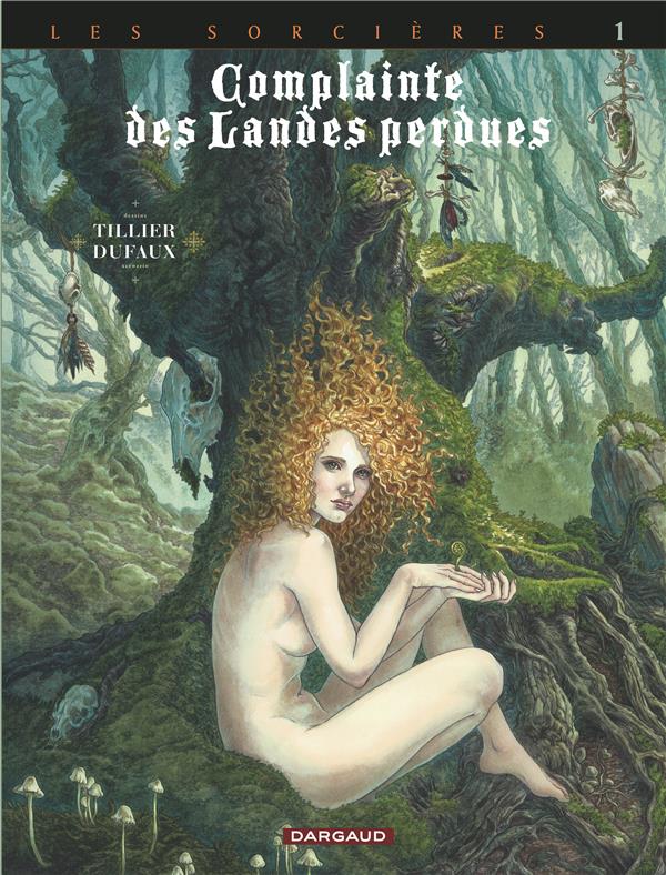 Complainte des landes perdues - cycle 3 ; les sorcières Tome 1 : tête noire