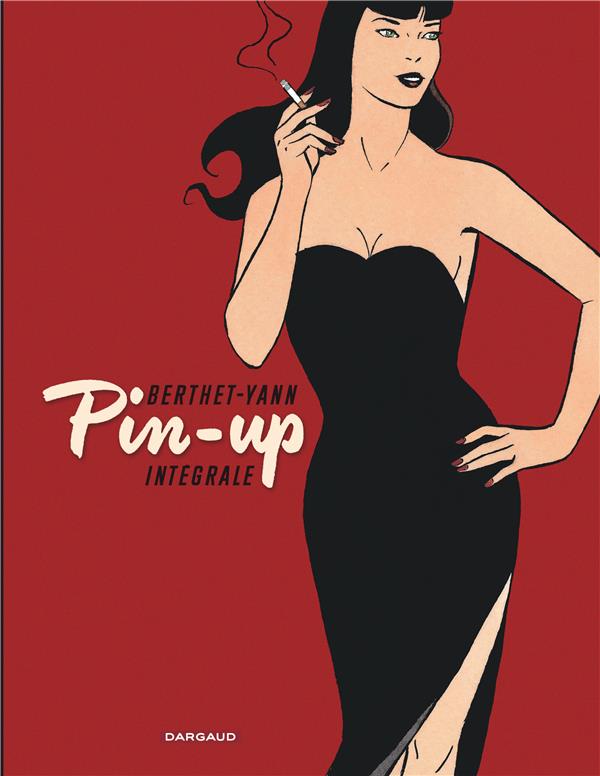 Pin-up : Intégrale Tomes 1 à 10
