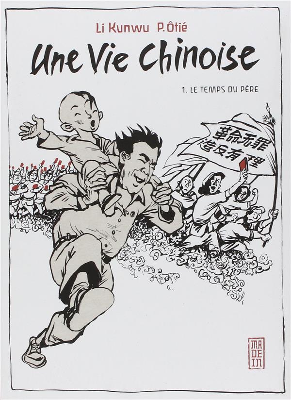 Une vie chinoise Tome 1 : Le temps du Père - flash vidéo