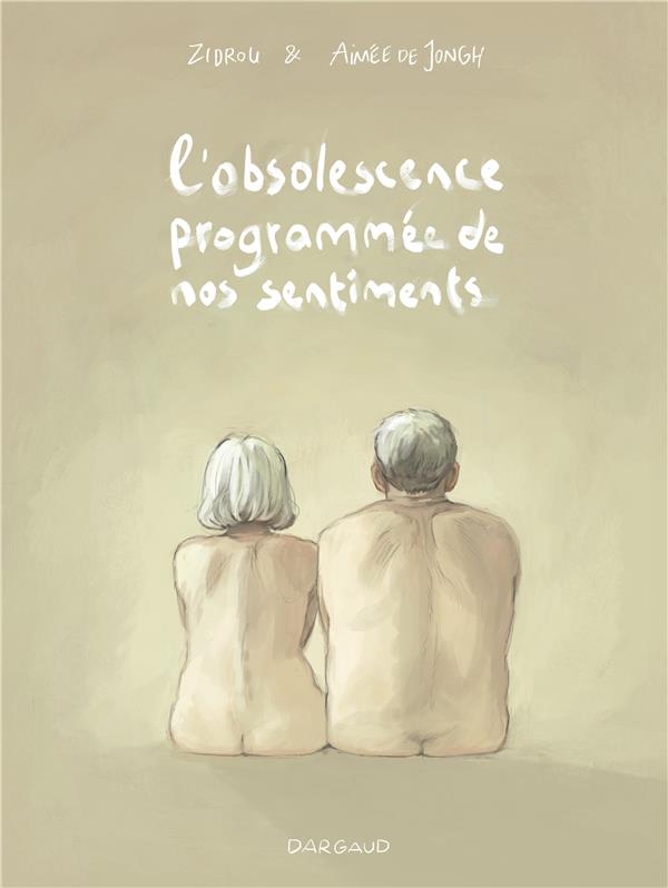 L'obsolescences programmée de nos sentiments