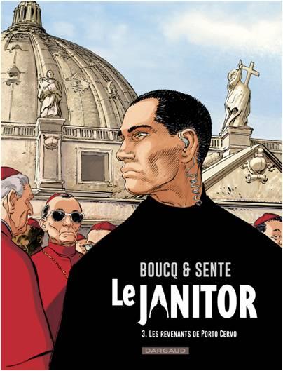 Le Janitor Tome 3 : les revenants de Porto Cervo
