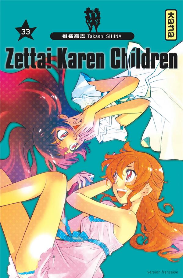 Zettai Karen Children Tome 33