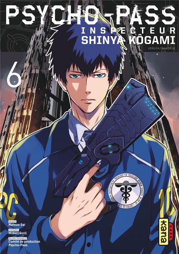 Psycho-pass ; inspecteur Shinya Kôgami Tome 6