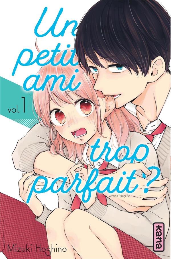 Un petit ami trop parfait ? Tome 1