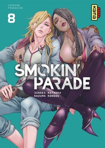 Smokin' parade Tome 8 - flash vidéo