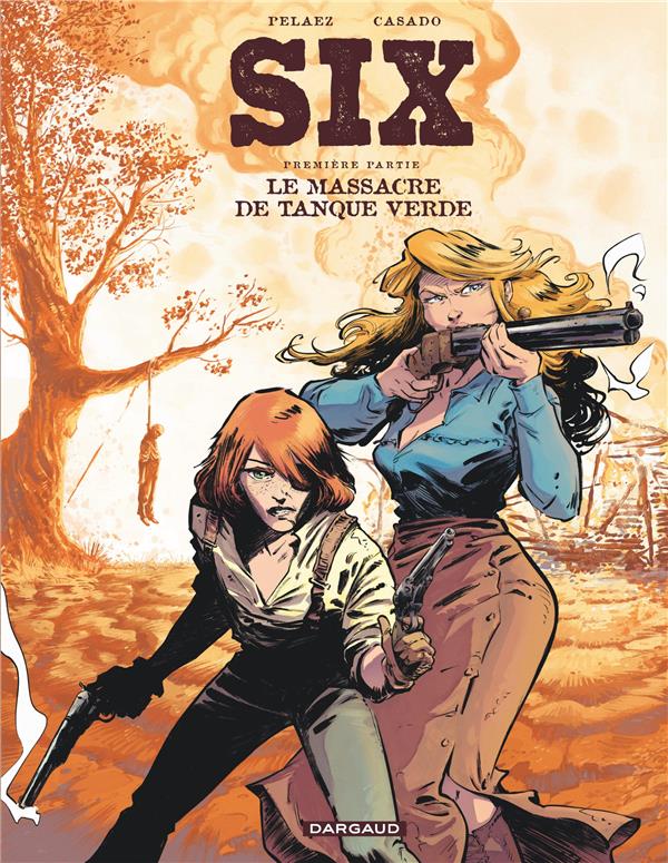 Six Tome 1 : le massacre de Tanque Verde - flash vidéo