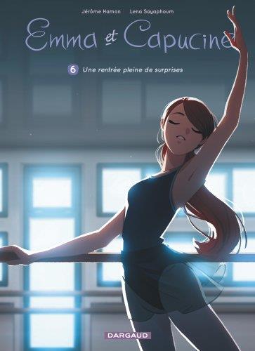 Emma et Capucine Tome 6 : une rentrée pleine de surprises