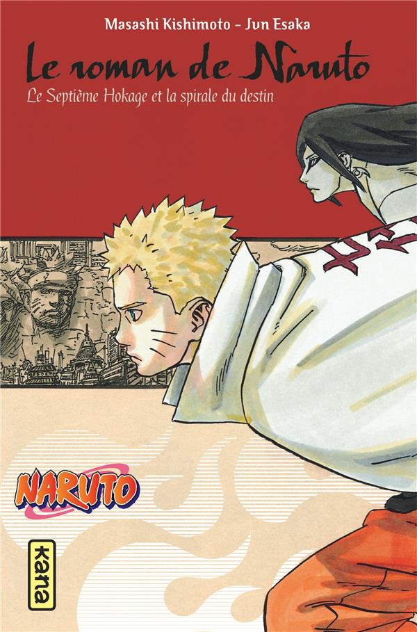 Naruto Tome 14 : le septième hokage et la spirale du destin