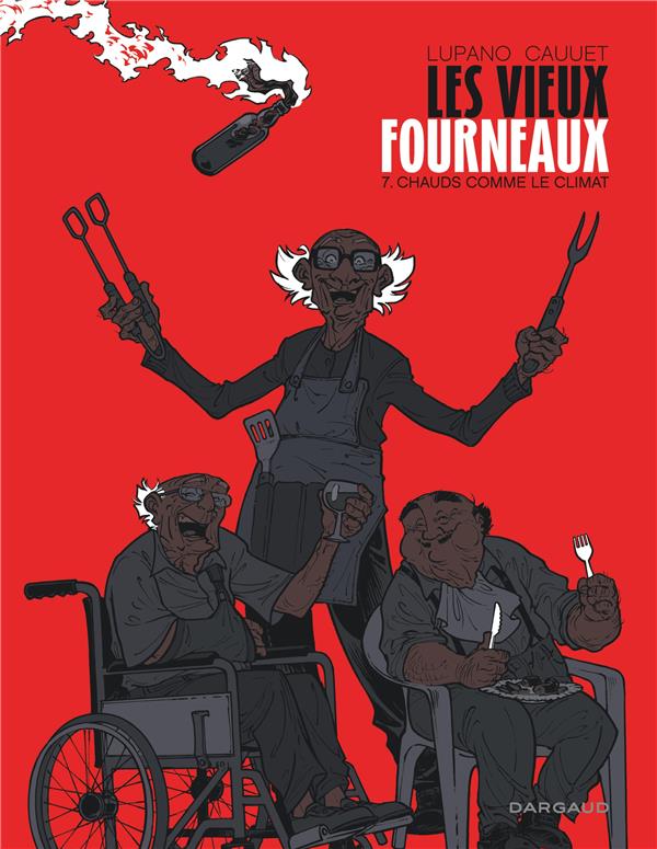 Les vieux fourneaux Tome 7 : chauds comme le climat