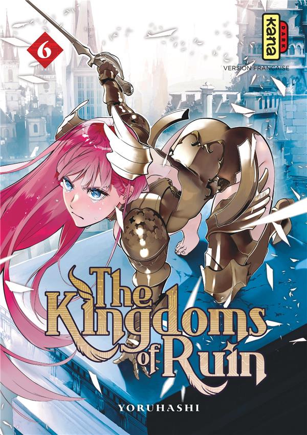 The kingdoms of ruin Tome 6