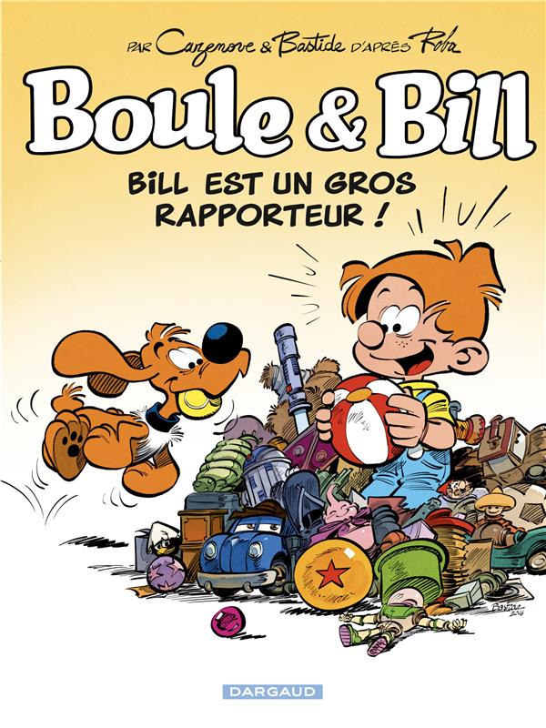 Boule & Bill Tome 37 : Bill est un gros rapporteur !