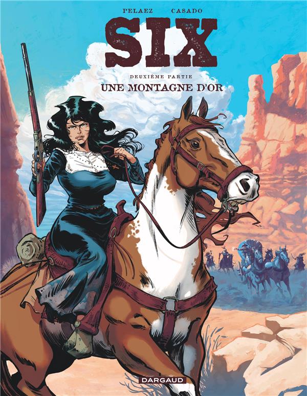 Six Tome 2 : Une montagne d'or