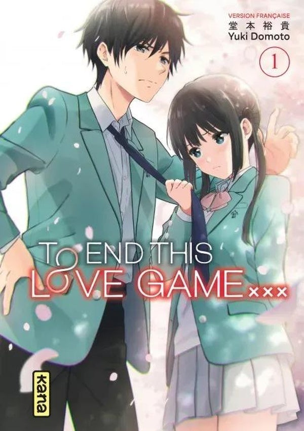 To end this love game... Tome 1