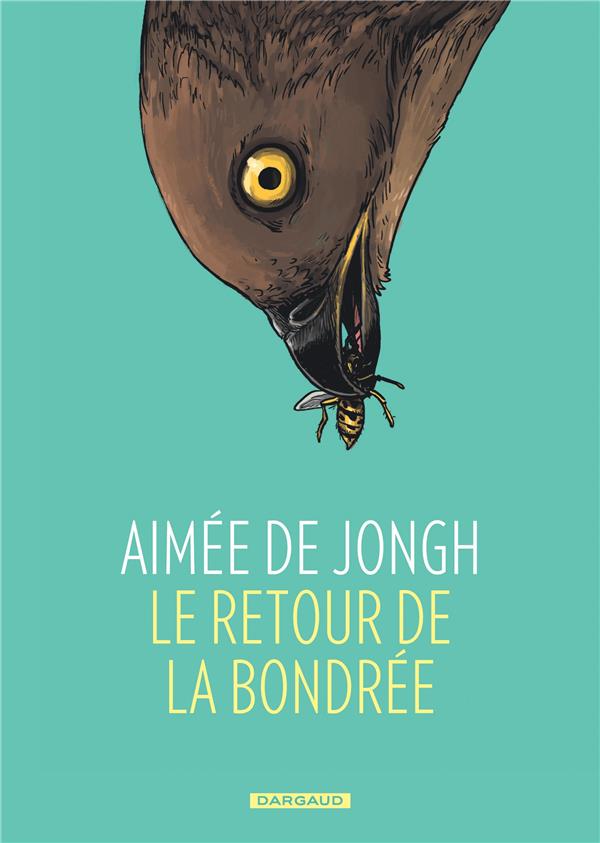 Le retour de la bondrée