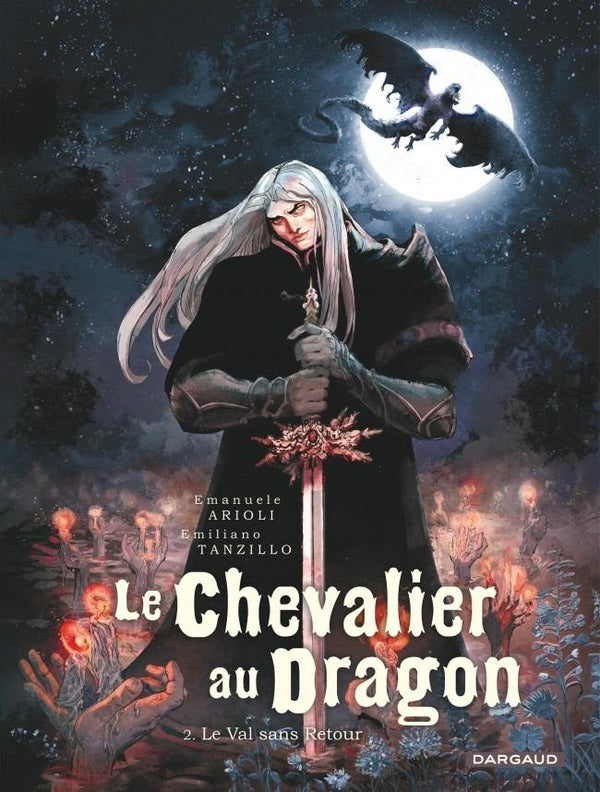 Le chevalier au dragon Tome 2 : Le Val sans Retour