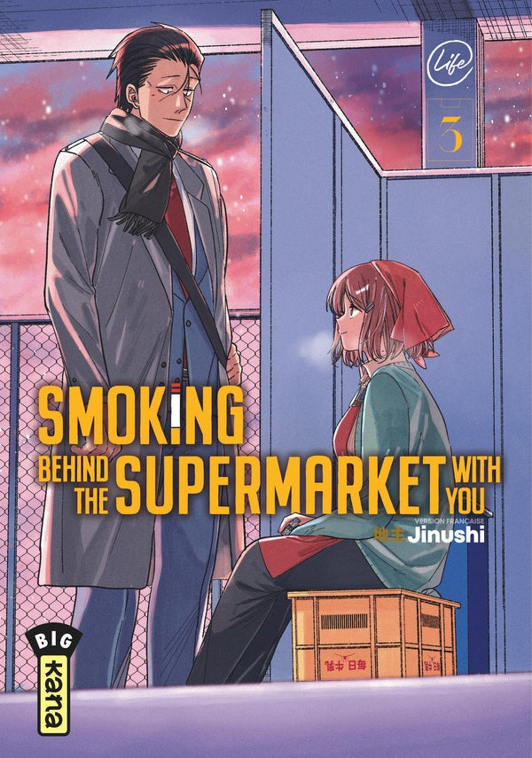 Smoking behind the supermarket with you Tome 3