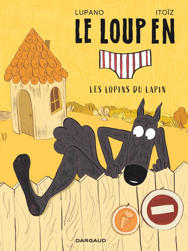 Le loup en slip Tome 9 : Les lopins du lapin