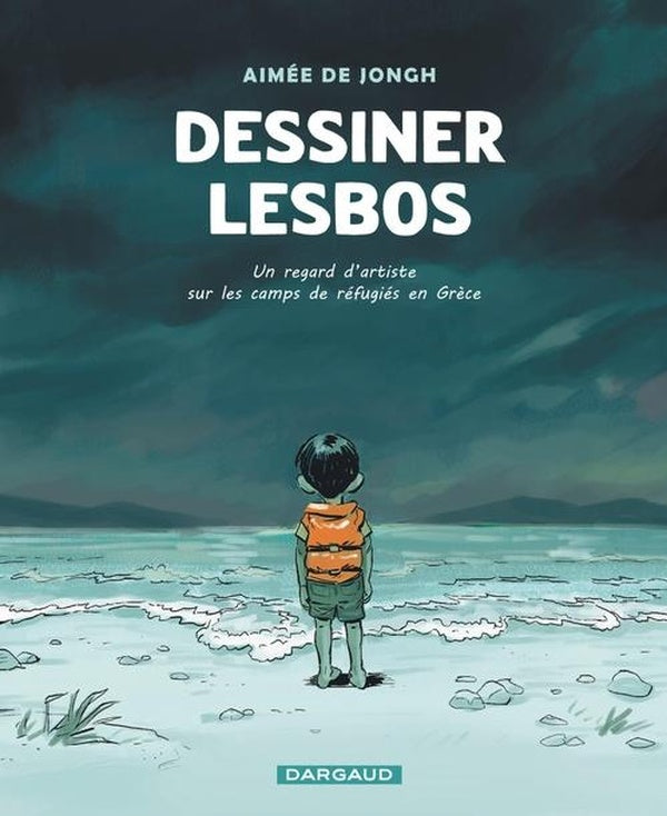 Dessiner lesbos - un regard d'artiste sur les camps de refugies en grece
