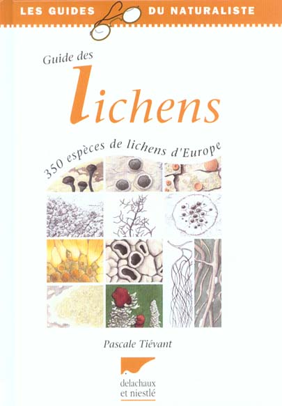 Guide des lichens - 350 especes de lichens d'europe