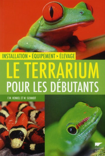 Le terrarium pour les débutants ; installation, équipement, élevage - flash vidéo