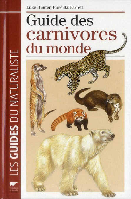 Guide des carnivores du monde