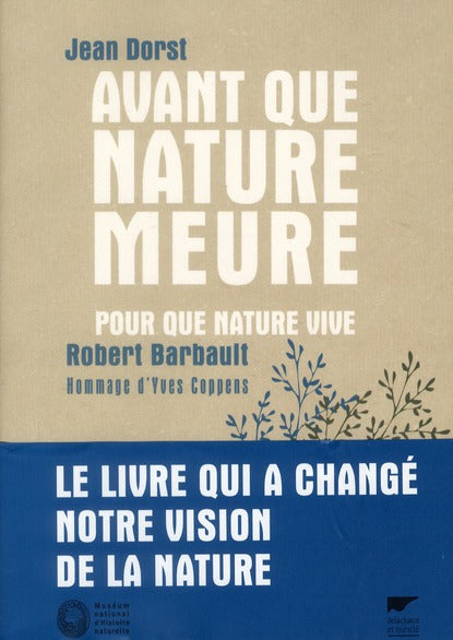 Avant que nature meure ; pour que nature vive