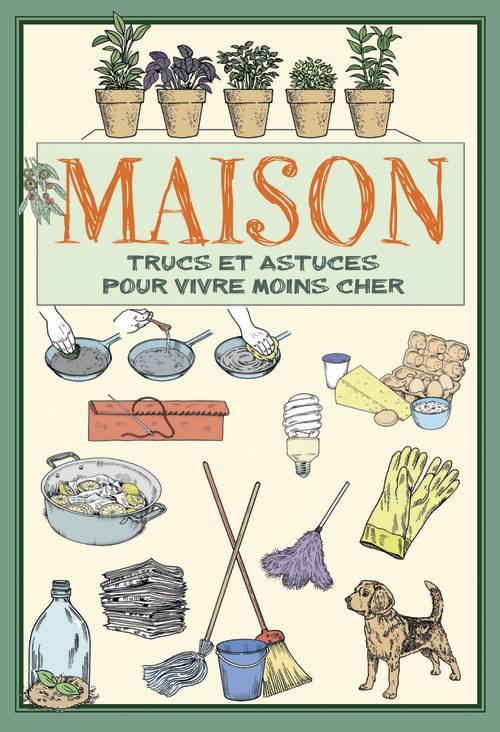 Maison ; trucs et astuces pour vivre moins cher - flash vidéo