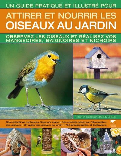 Un guide pratique et illustré pour attirer et nourrir les oiseaux au jardin - flash vidéo