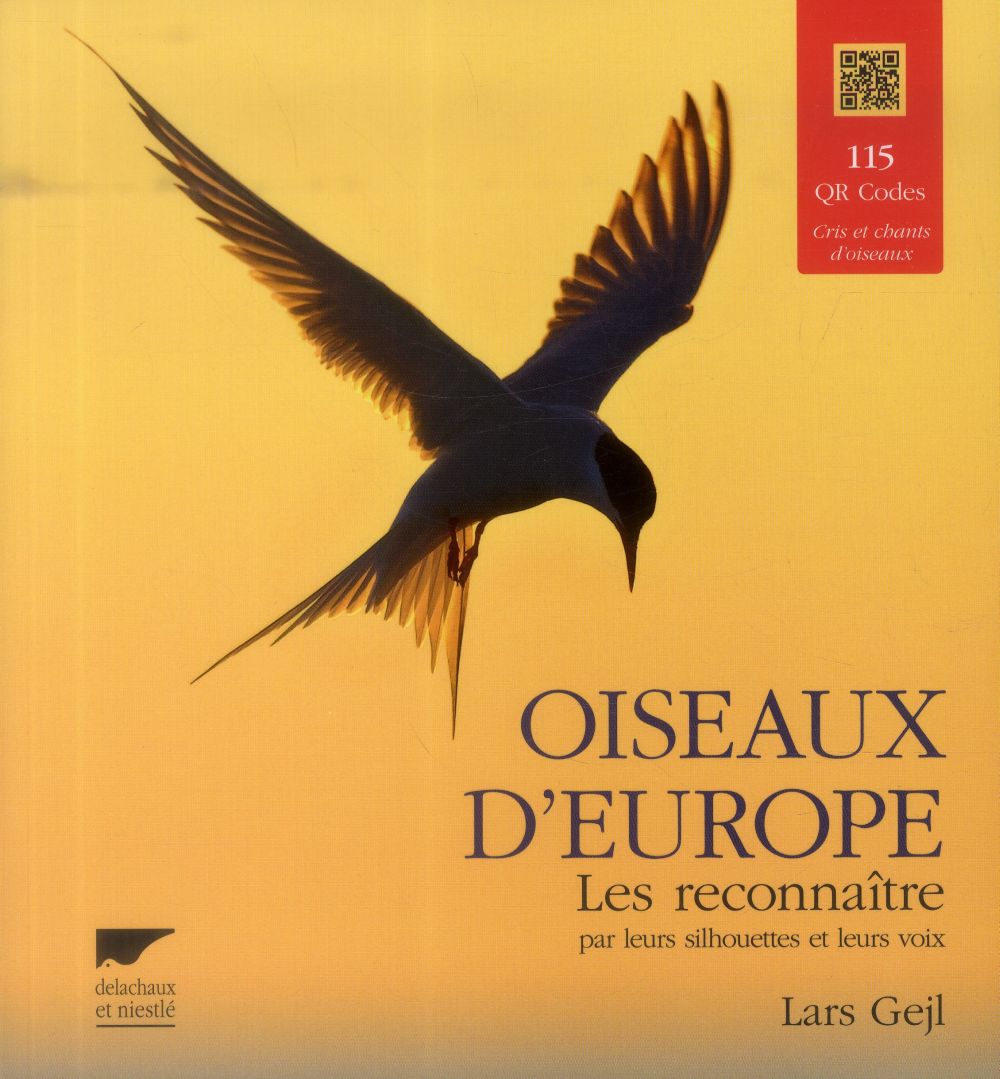 Oiseaux d'Europe ; les reconnaître par leurs silhouettes et leurs voix