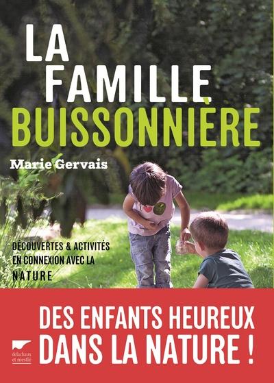 La famille buissonnière ; découvertes et activités en connexion avec la nature - flash vidéo